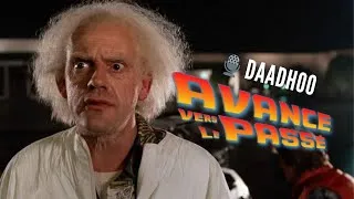 Miniature : 🎙️  " AVANCE VERS LE PASSÉ "  Détournement par @Daadhoo  de Retour vers le futur.