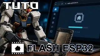 Miniature : Premier flash d’un ESP32 avec Web ESPHome (Méthode Ultra Facile !)