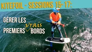 Miniature : Gérer ses premiers bords en Kitefoil - Session 15 à 17
