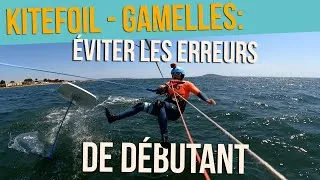 Miniature : Kitefoil Gamelles: Eviter les erreurs de débutant  - 8 conseils