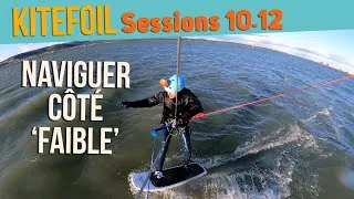 Miniature : Kitefoil Session 10 à 12 : Naviguer sur son côté FAIBLE