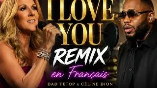 Miniature : I LOVE YOU remix en francais