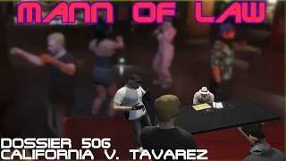 Miniature : Mann of law - Dossier 506: California v. Tavarez