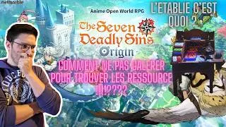 Miniature : 7DS ORIGIN !!! L'ETABLIE ET COMMENT TROUVER TOUTE LES RESSOURCES SANS GALERER !!!!!!