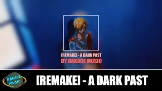 Miniature : [Remake] - A Dark Past