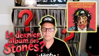 Miniature : CRITIQUE : ROLLING STONES - FOREIGN TONGUES (Le meilleur album depuis des années ?)