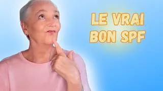 Miniature : Comment choisir SON SPF sans se faire avoir ?
