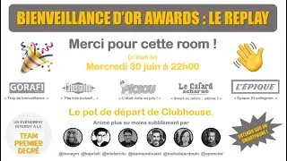 Miniature : Les Bienveillances d'or : la dernière room de ClubHouse