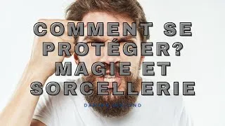 Miniature : Comment se protéger et guérir des ondes négatives, du mauvais oeil, en magie. Outils et rituels.