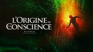 Miniature : Et si la Conscience était vraiment la Source de l’Univers (Et non le produit du cerveau)