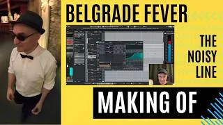 Miniature : Belgrade Fever Makng OF - TheNoisyLine #balkanbeats