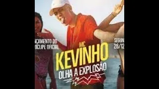 Miniature : MC Kevinho - olha a Explosão letra