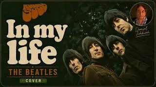 Miniature : In my life – beautiful acoustic cover – Beatles Classic revisited