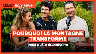 Miniature : Pourquoi la montagne transforme ceux qui la découvrent