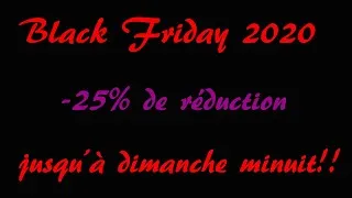 Miniature : Black Friday 2020 sur ma chaîne!!