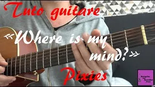 Miniature : Tuto guitare - Where is my mind? - Pixies - (Etude des barrés 2)