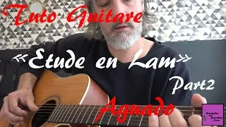 Miniature : Tuto Guitare - Etude en Lam - Aguado Part2 +TAB