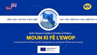 Miniature : Moun ki fè l'Ewop - L'extension de la Charte sociale européenne - Avril 2026