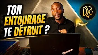 Miniature : Ton entourage peut détruire ta vie (sans que tu t’en rendes compte)
