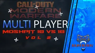 Miniature : call of duty modern  warfare 10 VS 10 MOSHPIT VOL 2