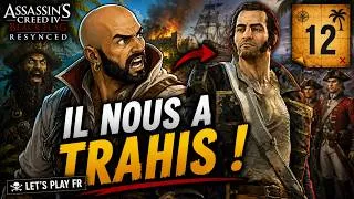 Miniature : IL VA NOUS TRAHIR ! — Assassin's Creed IV Black Flag Resynced | Let's Play FR #12