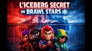 Miniature : L'ICEBERG SECRET de Brawl Stars