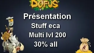 Miniature : [Dofus] Présentation du Stuff eca multi lvl 200 12/5 30% res all cheater !! #Darkii