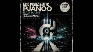 Miniature : Eric Prydz & ATFC - Pjanoo Bad Habit (Clemclem & Drey Bootleg)