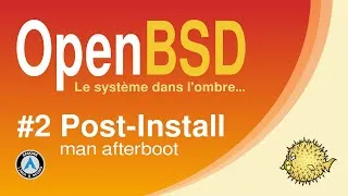 Miniature : OpenBSD : Post-Installation officielle et guidée (outils et fichiers essentiels)