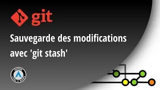 Miniature : GIT : Comment sauvegarder mes modifications avec "git stash" ?
