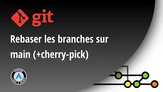 Miniature : GIT : Comment rebaser une branche sur main ? (et traiter les cherry-picks)
