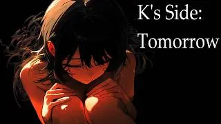 Miniature : K's side: Tomorrow. Chapter 1