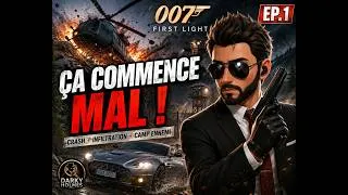 Miniature : 007 First Light #1 - Infiltration après un crash d'hélicoptère 🔫