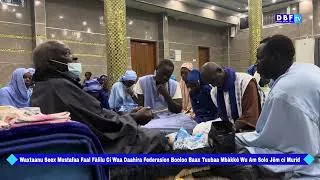 Miniature : Waxtaanu Seex Mustafaa Faal Fàlilu Ci Waa Daahira Federasion Booloo Baax Tuubaa Mbàkké Wu Am Solo 