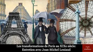 Miniature : Les transformations de Paris au XIXe siècle: entretien avec Jean-Michel Leniaud