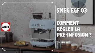 Miniature : SMEG EGF03 : Comment régler la pré-infusion ? (Tuto Facile)