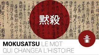 Miniature : MOKUSATSU LE MOT  QUI CHANGEA L’HISTOIRE