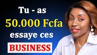 Miniature : Les meilleures idées business avec 50.000 Fcfa en 2026
