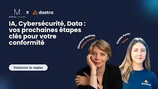 Miniature : IA, Cybersécurité, Data   vos prochaines étapes clés pour votre conformité