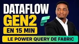 Miniature : Dataflow Gen2 : Le Power Query de Microsoft Fabric (Tuto Complet)