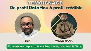 Miniature : Comment il a décroché une opportunité en Data et gagné en crédibilité technique (Témoignage de Ben)