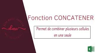 Miniature : Formule CONCATENER d'Excel : Fusionnez vos données en un clin d'œil | Tutoriel avec DataMagicVanessa