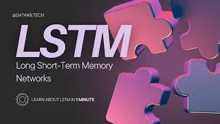 Miniature : Long short term memory networks en 1 minute