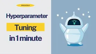 Miniature : Hyperparameter Tuning en  minute