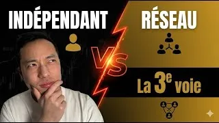 Miniature : CGP : Indépendant ou Réseau ? (Et la 3ᵉ option que personne ne t’explique)