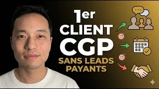 Miniature : Comment avoir ses premiers clients en tant que CGP (sans acheter de leads)