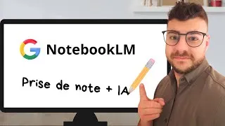 Miniature : NotebookLM: La Révolution de la Prise de Notes