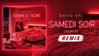 Miniature : David Epi - Samedi soir (remix)