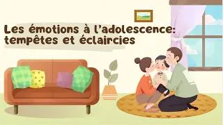 Miniature : Parentalité et coéducation s4e5: Les émotions à l'adolescence