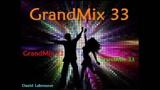 Miniature : GrandMix 33 - Groovy music mix - David Labrousse
